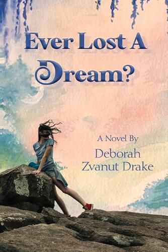 Cover image for Ever Lost a Dream
