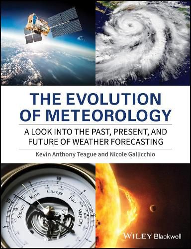 Cover image for The Evolution of Meteorology: A Look into the Past, Present, and Future of Weather Forecasting