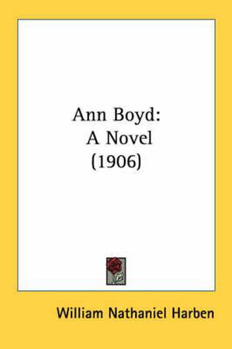 Ann Boyd: A Novel (1906)