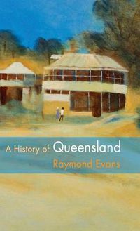 Cover image for A History of Queensland