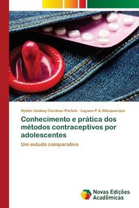 Cover image for Conhecimento e pratica dos metodos contraceptivos por adolescentes