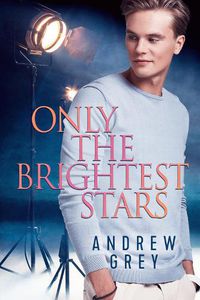 Cover image for Only the Brightest Stars