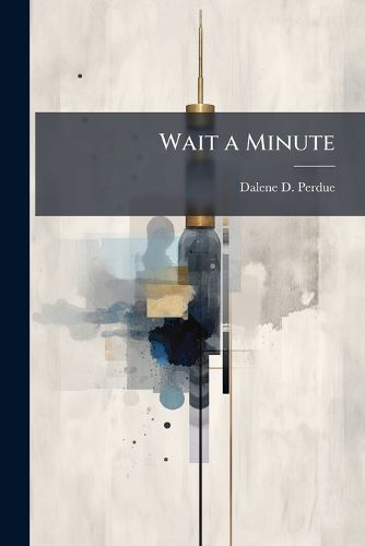 Cover image for Wait a Minute