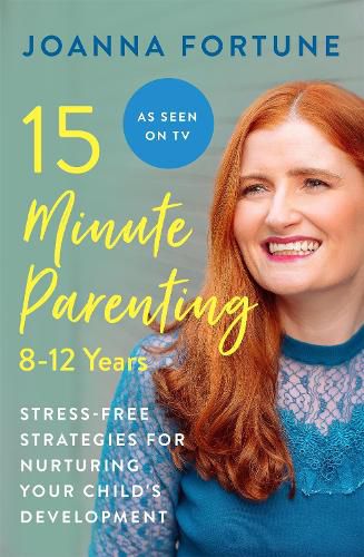 Cover image for 15-Minute Parenting: 8-12 Years