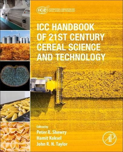 Cover image for ICC Handbook of 21st Century Cereal Science and Technology