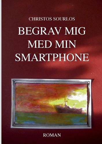 Cover image for Begrav mig med min smartphone