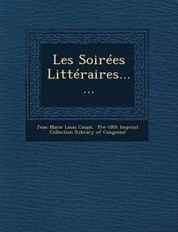 Cover image for Les Soirees Litteraires......