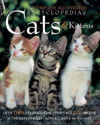 Cover image for The Complete Illustrated Encyclopedia of Cats & Kittens