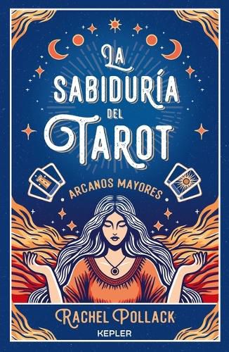 Cover image for Sabiduria del Tarot: Los Arcanos Mayores