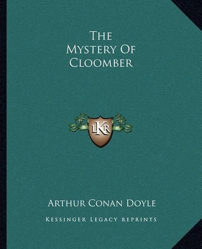 Cover image for The Mystery of Cloomber