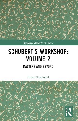 Cover image for Schubert's Workshop: Volume 2