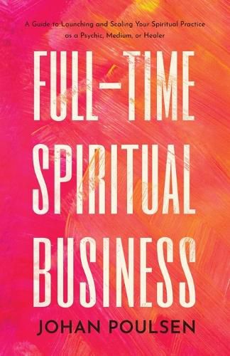 Cover image for Full-Time Spiritual Business