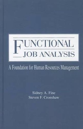 Cover image for Functional Job Analysis: A Foundation for Human Resources Management