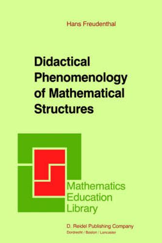 Cover image for Didactical Phenomenology of Mathematical Structures