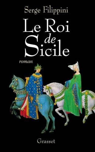 Cover image for Le roi de Sicile