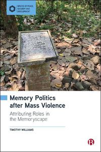 Cover image for Memory Politics after Mass Violence