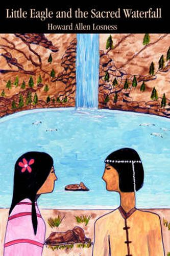 Cover image for Little Eagle and the Sacred Waterfall