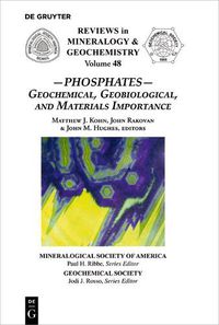 Cover image for Phosphates: Geochemical, Geobiological and Materials Importance