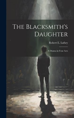 Cover image for The Blacksmith's Daughter