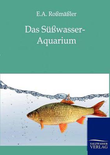 Cover image for Das Susswasser-Aquarium