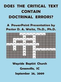 Cover image for Does The Critical Text Contain Doctrinal Errors?