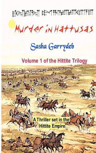 Cover image for Murder in Hattusas: Hittite Trilogy