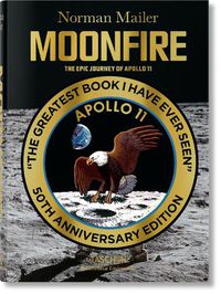 Cover image for Moonfire: The Epic Journey of Apollo 11