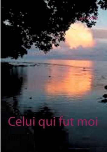 Cover image for Celui qui fut moi