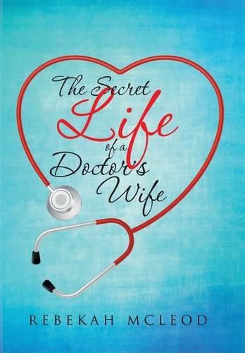 Cover image for The Secret Life of a Doctor's Wife