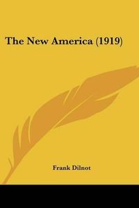 Cover image for The New America (1919)