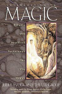 Cover image for Introduction to Magic: Rituals and Practical Techniques for the Magus
