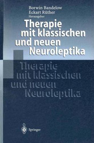 Cover image for Therapie mit klassischen und neuen Neuroleptika