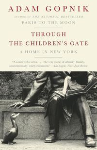 Cover image for Through the Children's Gate: A Home in New York