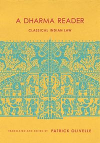 Cover image for A Dharma Reader: Classical Indian Law