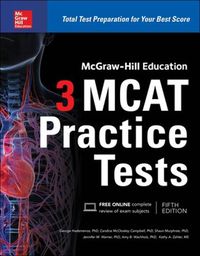 Cover image for McGraw-Hill Education 3 MCAT Practice Tests, Third Edition