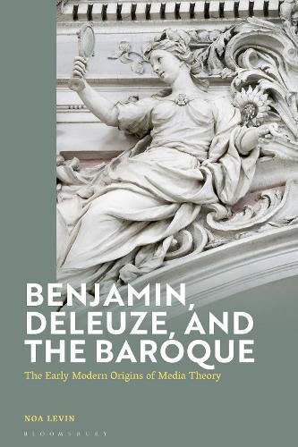 Benjamin, Deleuze, and the Baroque