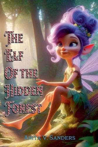 Cover image for The Elf of the Hidden Forest