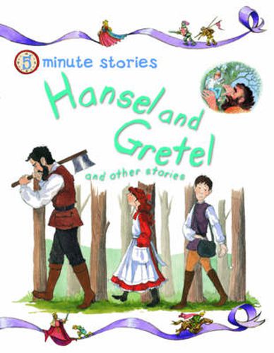 Five Minute Stories - Hansel & Gretel