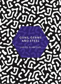 Cover image for Guns, Germs and Steel: (Patterns of Life)