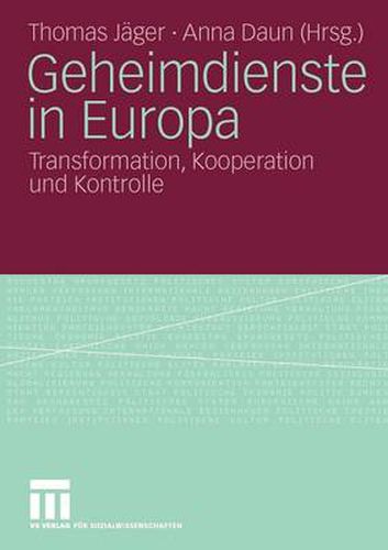 Cover image for Geheimdienste in Europa: Transformation, Kooperation Und Kontrolle