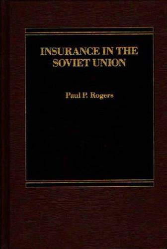 Cover image for Insurance in the Soviet Union