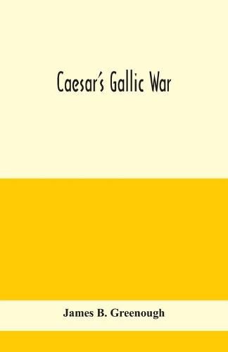 Cover image for Caesar's Gallic war