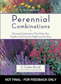 Cover image for Perennial Combinations: Stunning Combinations That Make Your Garden Look Fantastic Right from the Start
