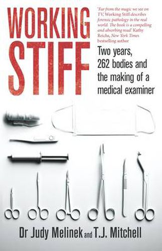 Working Stiff: 2 years, 262 bodies and the making of a medical examiner