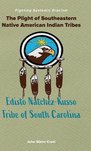 Cover image for The Plight of Southeastern Native American Indian Tribes