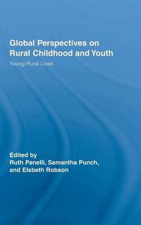 Cover image for Global Perspectives on Rural Childhood and Youth: Young Rural Lives