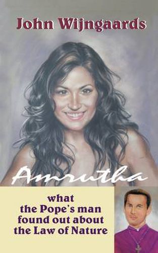 Cover image for Amrutha: What the Pope's Man Found Out about Law of Nature