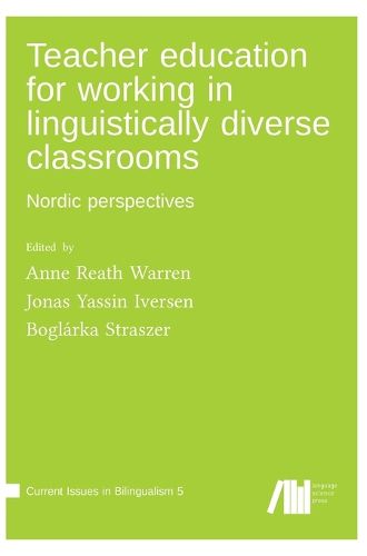 Cover image for Teacher education for working in linguistically diverse classrooms