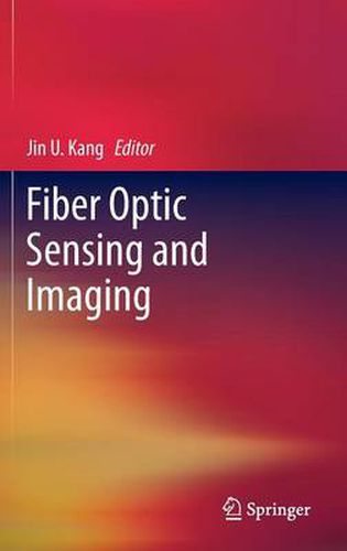 Cover image for Fiber Optic Sensing and Imaging