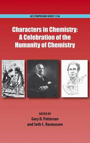 Characters in Chemistry: A Celebration of the Humanity of Chemistry